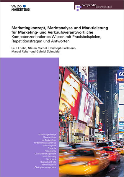 Marketingkonzept, Marktanalyse und Marktleistung für Marketing- und Verkaufsverantwortliche (E-Book)