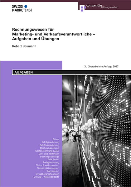 Rechnungswesen für Marketing- und Verkaufsverantwortliche – Aufgaben und Übungen (E-Book)