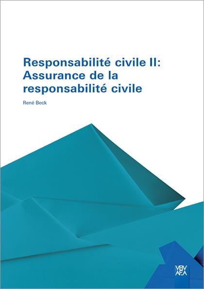 Responsabilité civile II: Assurance de la responsabilité civile