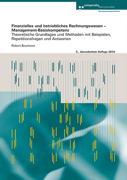 Finanzielles und betriebliches Rechnungswesen – Management-Basiskompetenz (E-Book)