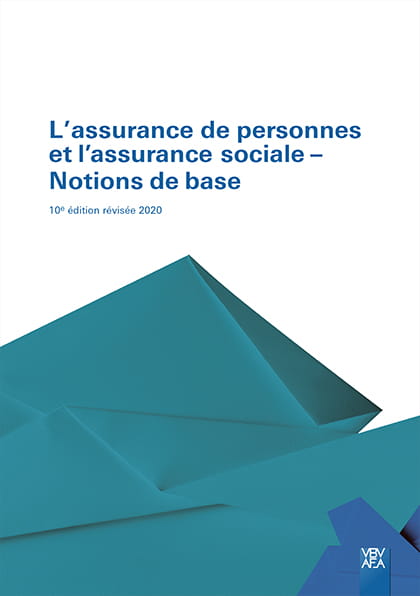 L'assurance de personnes et l'assurance sociale – Notions de base