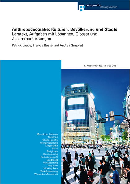 Anthropogeografie: Kulturen, Bevölkerung und Städte (E-Book)