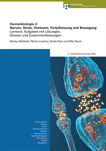 Humanbiologie 2: Nerven, Sinne, Hormone, Fortpflanzung und Bewegung (E-Book)
